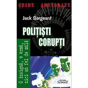 Politisti corupti - Jack Sargeant imagine
