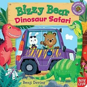 Bizzy Bear: Dinosaur Safari, Hardcover - Nosy Crow imagine