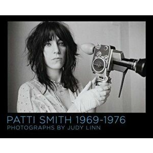 Patti Smith 1969-1976, Hardcover - Judy Linn imagine