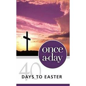 Niv, Once-A-Day 40 Days to Easter Devotional, Paperback, Paperback - Kenneth D. Boa imagine