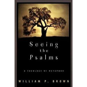 Seeing the Psalms, Paperback - Brown imagine