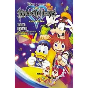 Kingdom Hearts: The Novel (Light Novel), Paperback - Tomoco Kanemaki imagine