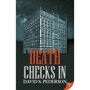 Death Checks in, Paperback - David S. Pederson imagine