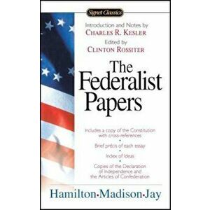 The Federalist Papers, Paperback - Alexander Hamilton imagine