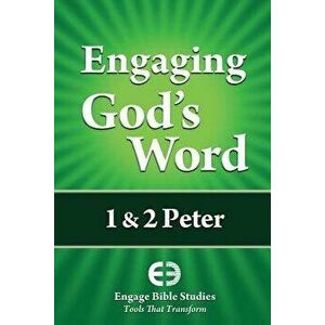 Engaging God's Word: 1 & 2 Peter, Paperback - Community Bible Study imagine