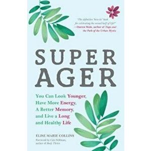 Super Ager, Hardcover - Elise Marie Collins imagine