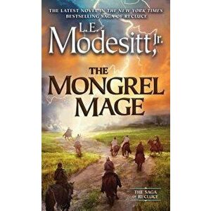 The Mongrel Mage, Paperback - L. E. Modesitt imagine