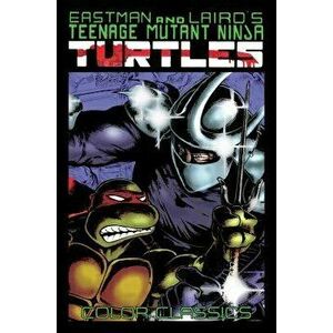 Teenage Mutant Ninja Turtles Color Classics, Vol. 2, Paperback - Kevin Eastman imagine