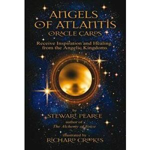 Angels of Atlantis Oracle: Receive Inspiration and Healing from the Angelic Kingdoms - Stewart Pearce imagine
