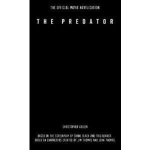 Predator: The Official Movie Novelization, Paperback - Christopher Golden imagine