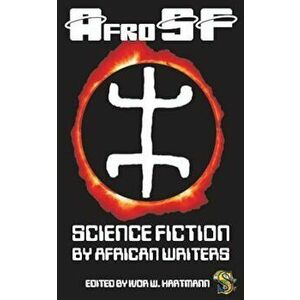 Afrosf: Science Fiction by African Writers, Paperback - Nnedi Okorafor imagine