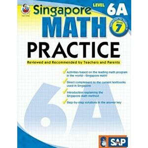 Singapore Math Practice, Level 6A Grade 7, Paperback - Frank Schaffer Publications imagine