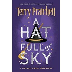 A Hat Full of Sky, Paperback - Terry Pratchett imagine