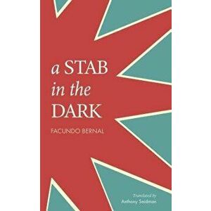 A Stab in the Dark, Paperback - Facundo Bernal imagine