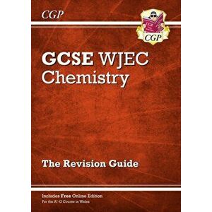 New WJEC GCSE Chemistry Revision Guide (with Online Edition), Paperback - CGP Books imagine