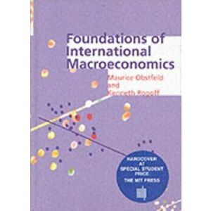 Foundations of International Macroeconomics, Hardback - Kenneth S. Rogoff imagine