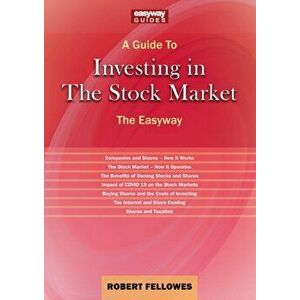Investing In The Stock Market, Paperback - Robert Fellowes imagine