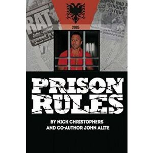 Prison Rules, Paperback - John Alite imagine