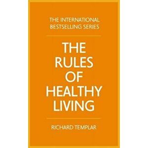 Rules of Living Well, Paperback - Richard Templar imagine
