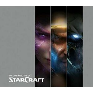 Cinematic Art of StarCraft, Hardcover - Robert Brooks imagine