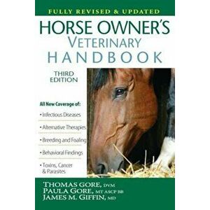 Horse Owner's Veterinary Handbook, Hardcover - Thomas Gore imagine