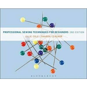 Professional Sewing Techniques for Designers, Hardcover - Julie Cole imagine