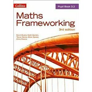 Maths Frameworking -- Pupil Book 3.2 [Third Edition], Paperback - Kevin Evans imagine