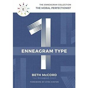 Enneagram Type 1. The Moral Perfectionist, Hardback - Beth McCord imagine