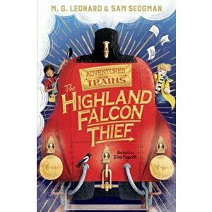 The Highland Falcon Thief, Paperback - Sam Sedgman imagine