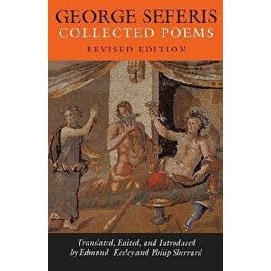 George Seferis: Collected Poems - Revised Edition, Paperback - George Seferis imagine