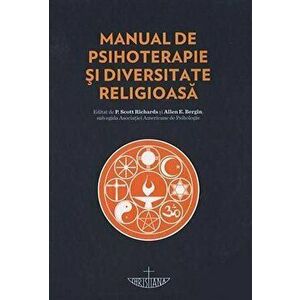 Manual de psihoterapie si diversitate religioasa - P. Scott Richards, Allen E. Bergin imagine