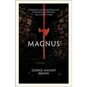 Magnus, Paperback - George Mackay Brown imagine