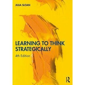 Learning to Think Strategically, Paperback - Julia Sloan imagine