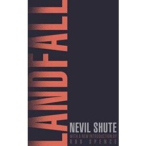 Landfall (Valancourt 20th Century Classics), Paperback - Nevil Shute imagine