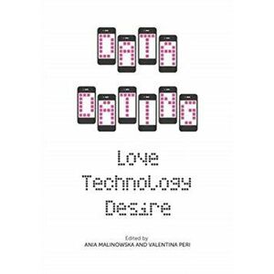Data Dating. Love, Technology, Desire, New ed, Hardback - *** imagine