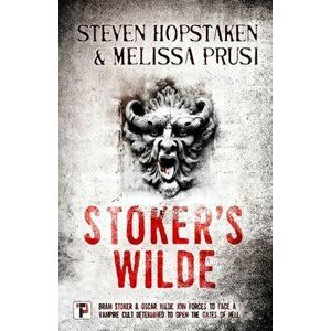 Stoker's Wilde, Paperback - Melissa Prusi imagine