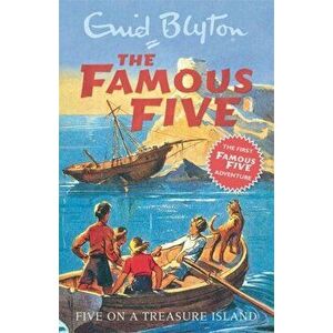 Famous Five: Five On A Treasure Island. Book 1, Paperback - Enid Blyton imagine