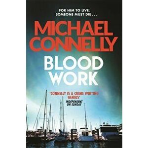 Blood Work, Paperback - Michael Connelly imagine