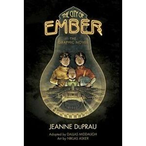 The City of Ember: The Graphic Novel, Paperback - Jeanne DuPrau imagine
