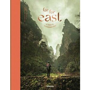 Far Far East. A tribute to faraway Asia, Hardback - Patrick Pichler imagine