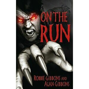 On the Run, Paperback - Alan Gibbons imagine