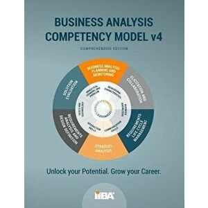 The Business Analysis Competency Model(r) Version 4, Paperback (4th Ed.) - Iiba imagine