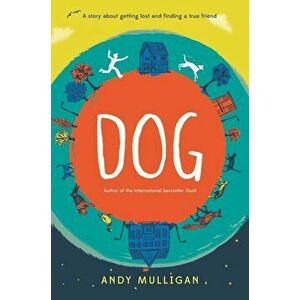 Dog, Hardcover - Andy Mulligan imagine