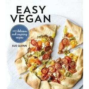 Easy Vegan, Paperback - Sue Quinn imagine