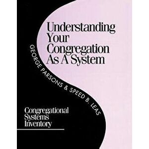 Understanding Your Cong: Systepb, Paperback - George D. Parsons imagine