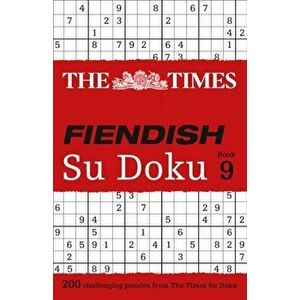 Times Fiendish Su Doku Book 9. 200 Challenging Puzzles from the Times, Paperback - *** imagine