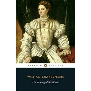Taming of the Shrew, Paperback - William Shakespeare imagine