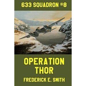 Operation Thor, Paperback - Frederick E. Smith imagine