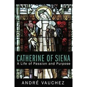 Catherine of Siena - Andrae Vauchez imagine