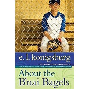 About the B'Nai Bagels - E. L. Konigsburg imagine
